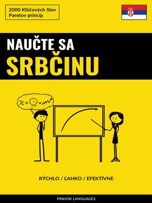 cover image of Naučte sa Srbčinu--Rýchlo / Ľahko / Efektívne